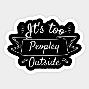 too people y outside ، Sticker